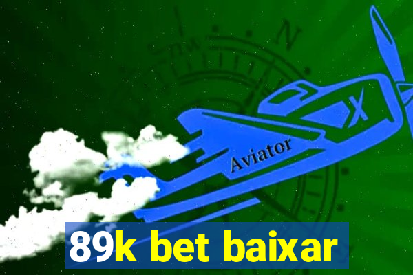 89k bet baixar